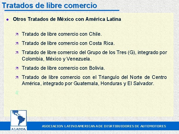 Tratados de libre comercio l Otros Tratados de México con América Latina ä Tratado
