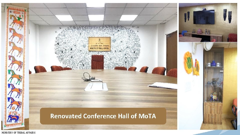 Renovated Conference Hall of Mo. TA MINISTRY OF TRIBAL AFFAIRS 2 