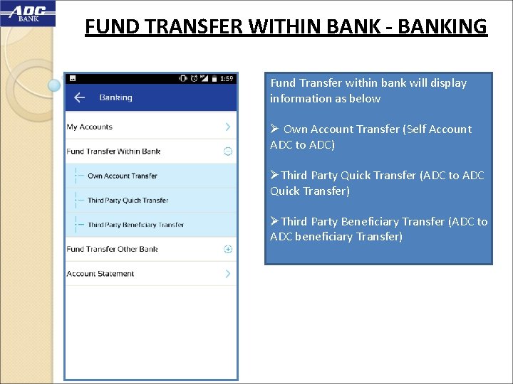 FUND TRANSFER WITHIN BANK - BANKING Fund Transfer within bank will display information as