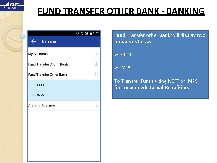 FUND TRANSFER OTHER BANK - BANKING Fund Transfer other bank will display two options