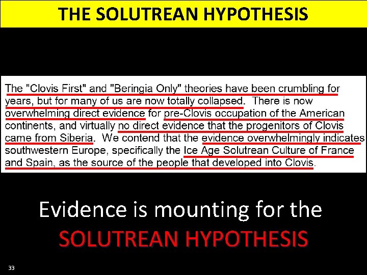THE SOLUTREAN HYPOTHESIS Evidence is mounting for the SOLUTREAN HYPOTHESIS 33 