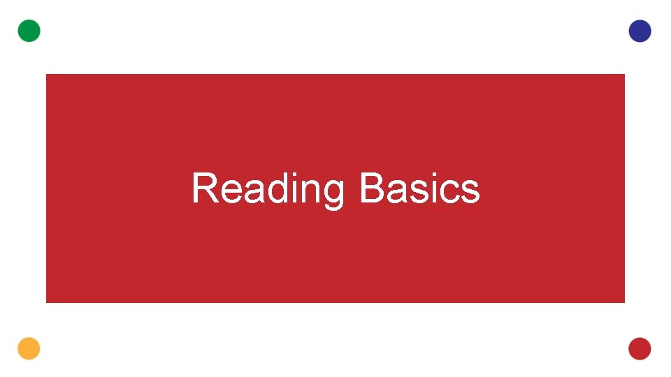 Reading Basics 