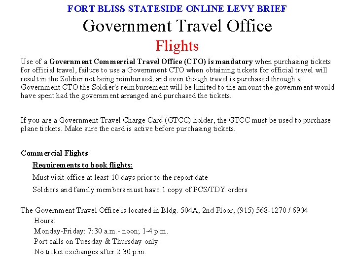 FORT BLISS STATESIDE ONLINE LEVY BRIEF Government Travel Office Flights Use of a Government