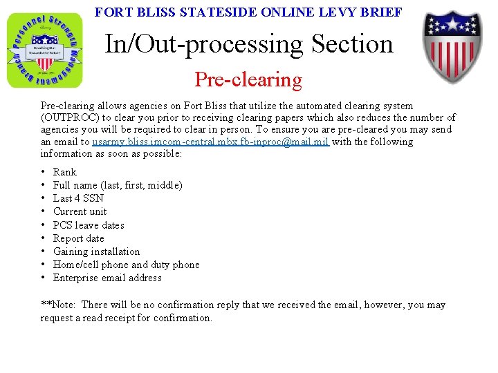 FORT BLISS STATESIDE ONLINE LEVY BRIEF In/Out-processing Section Pre-clearing allows agencies on Fort Bliss