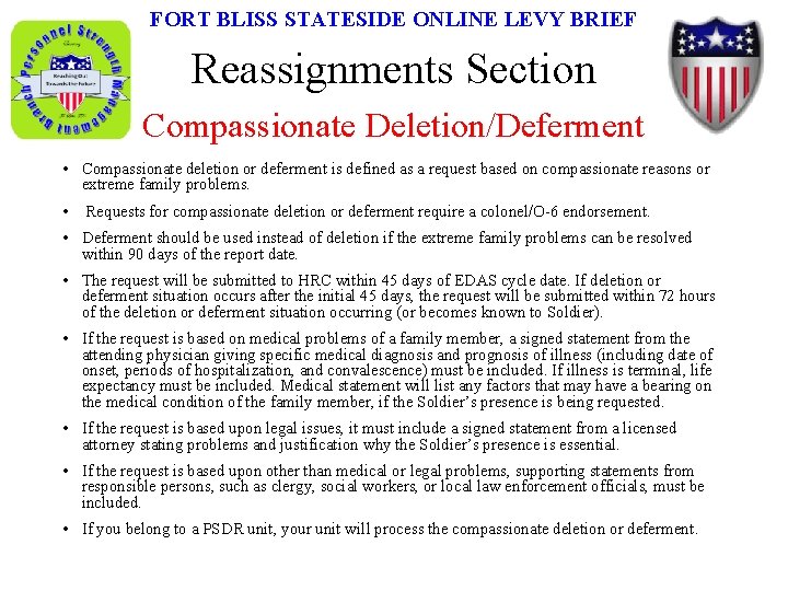 FORT BLISS STATESIDE ONLINE LEVY BRIEF Reassignments Section Compassionate Deletion/Deferment • Compassionate deletion or