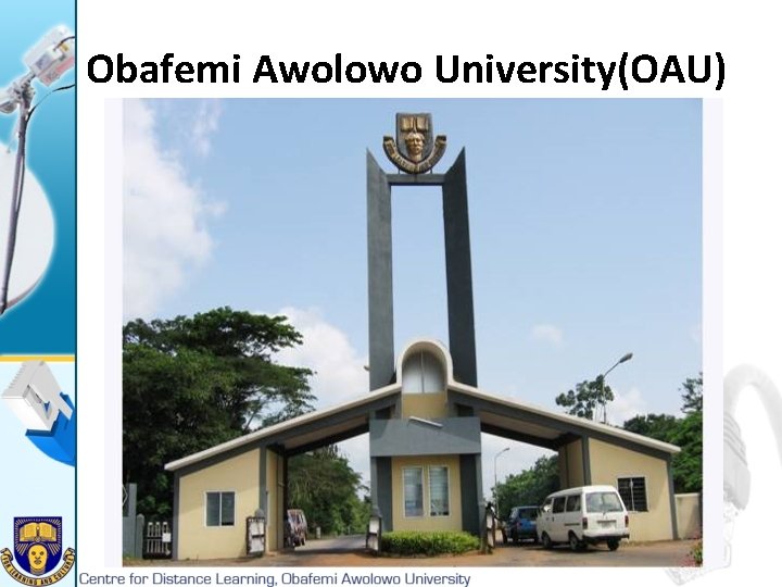 Obafemi Awolowo University(OAU) 