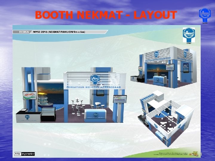 BOOTH NEKMAT - LAYOUT 10/29/2021 Persatuan Nelayan Kebangsaan (NEKMAT) 4 