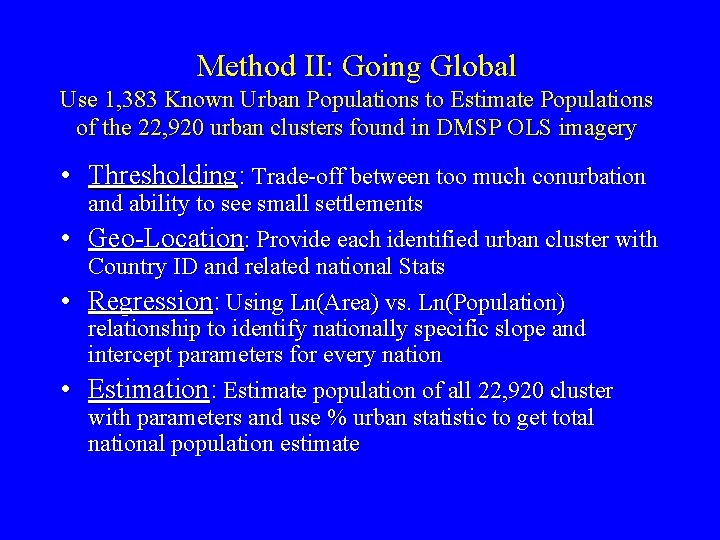 Method II: Going Global Use 1, 383 Known Urban Populations to Estimate Populations of Method II: Going Global Use 1, 383 Known Urban Populations to Estimate Populations of