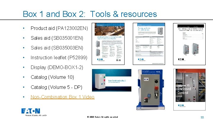 Box 1 and Box 2: Tools & resources • Product aid (PA 123002 EN)