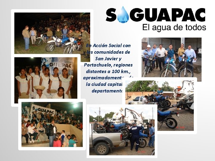 En Acción Social con las comunidades de San Javier y Portachuelo, regiones distantes a