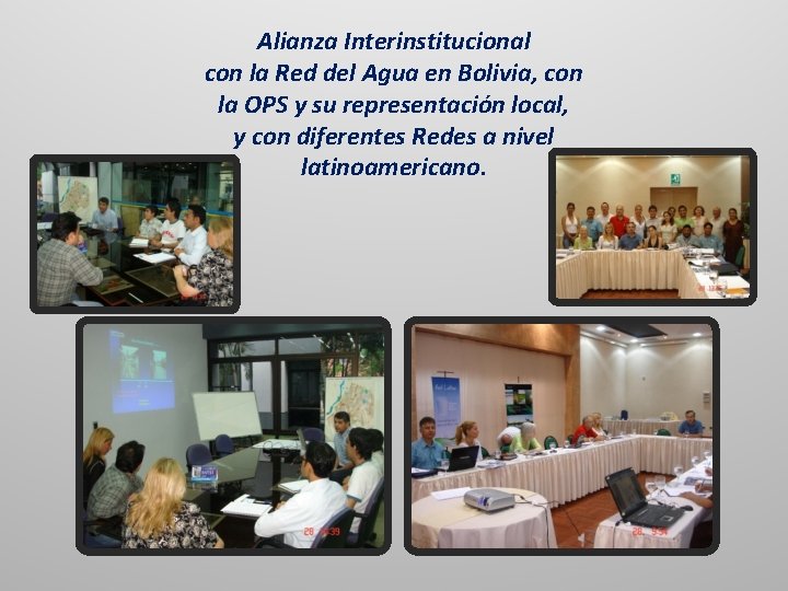Alianza Interinstitucional con la Red del Agua en Bolivia, con la OPS y su