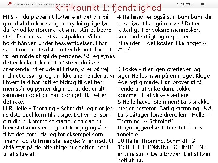 Kritikpunkt 1: fjendtlighed HTS … du prøver at fortælle at det var på grund