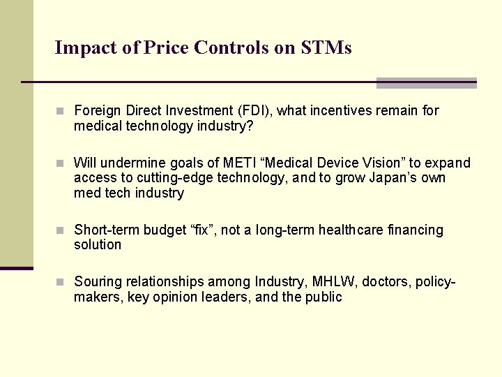 Impact of Price Controls on STMs n Foreign Direct Investment (FDI), what incentives remain