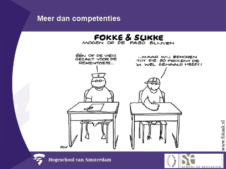 Meer dan competenties • Kennisbasis • Kennisbanken • Kennistoetsen 