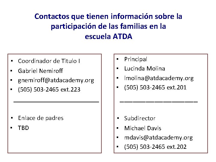 Contactos que tienen información sobre la participación de las familias en la escuela ATDA