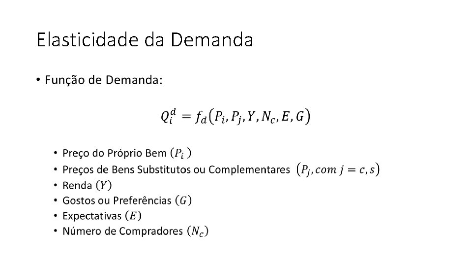 Elasticidade da Demanda • 