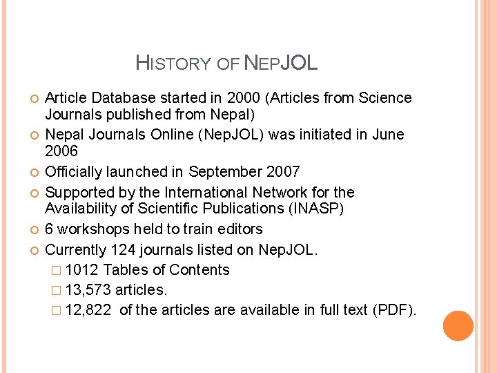 HISTORY OF NEPJOL Article Database started in 2000 (Articles from Science Journals published from