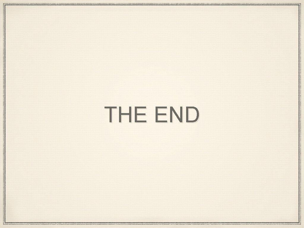 THE END 