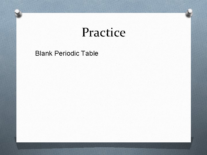 Practice Blank Periodic Table 