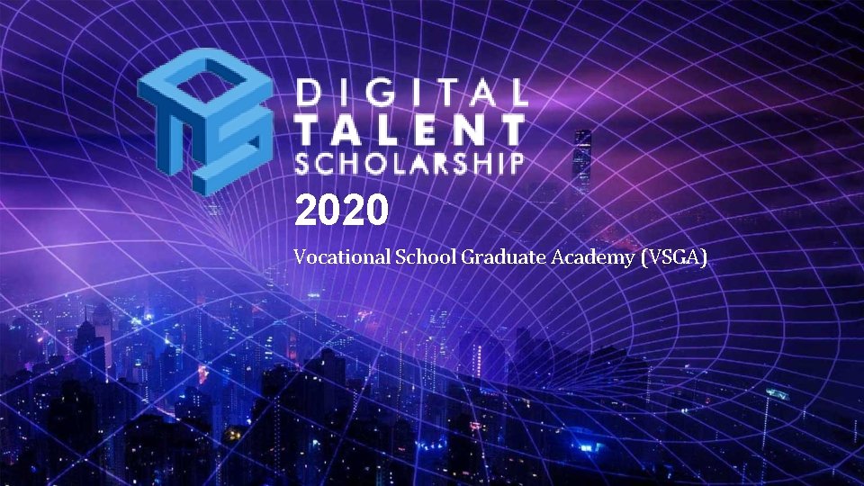 2020 Vocational School Graduate Academy (VSGA) 