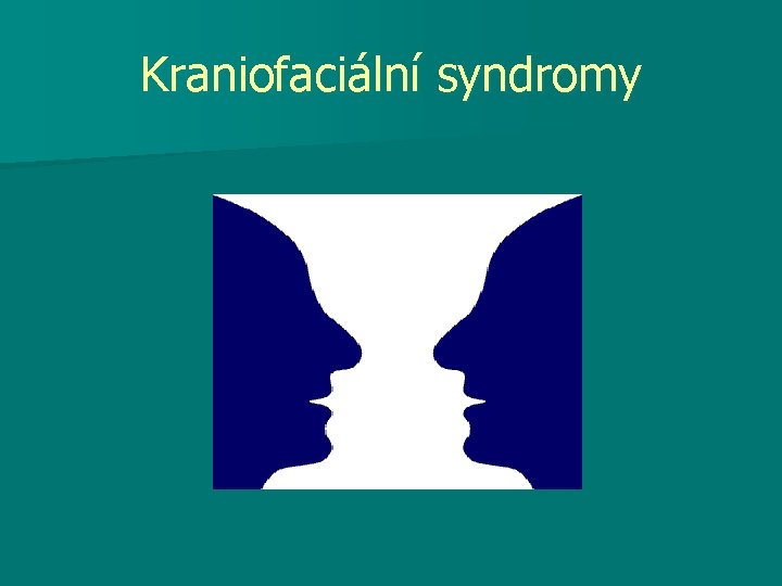 Kraniofaciální syndromy 