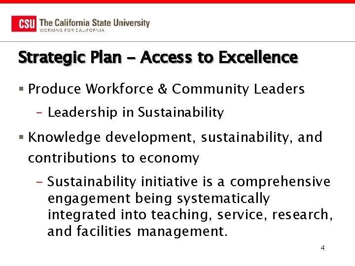 Strategic Plan - Access to Excellence § Produce Workforce & Community Leaders – Leadership