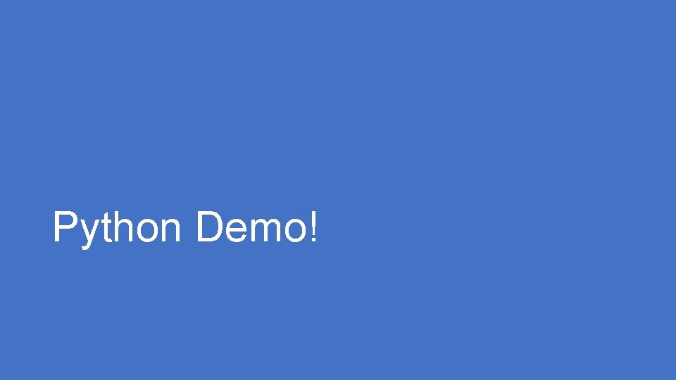 Python Demo! 