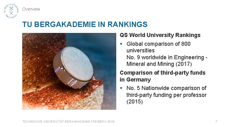 Overview TU BERGAKADEMIE IN RANKINGS QS World University Rankings § Global comparison of 800