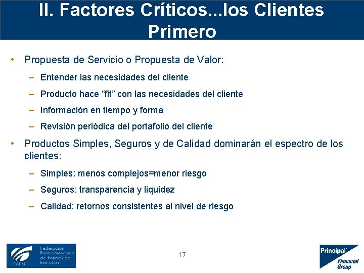 II. Factores Críticos. . . los Clientes Primero • Propuesta de Servicio o Propuesta