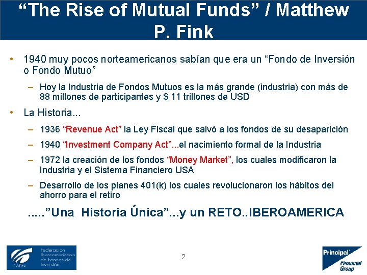 “The Rise of Mutual Funds” / Matthew P. Fink • 1940 muy pocos norteamericanos