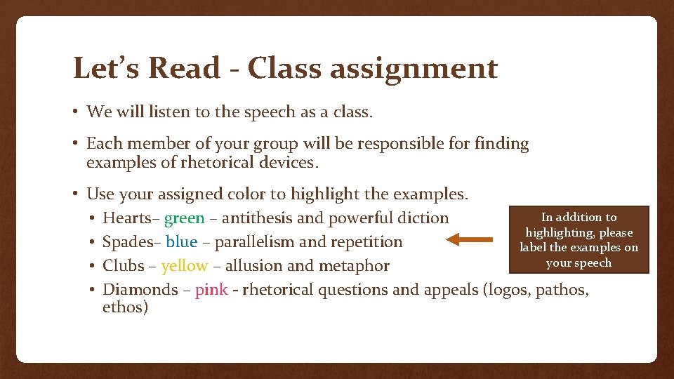 Let’s Read - Class assignment • We will listen to the speech as a