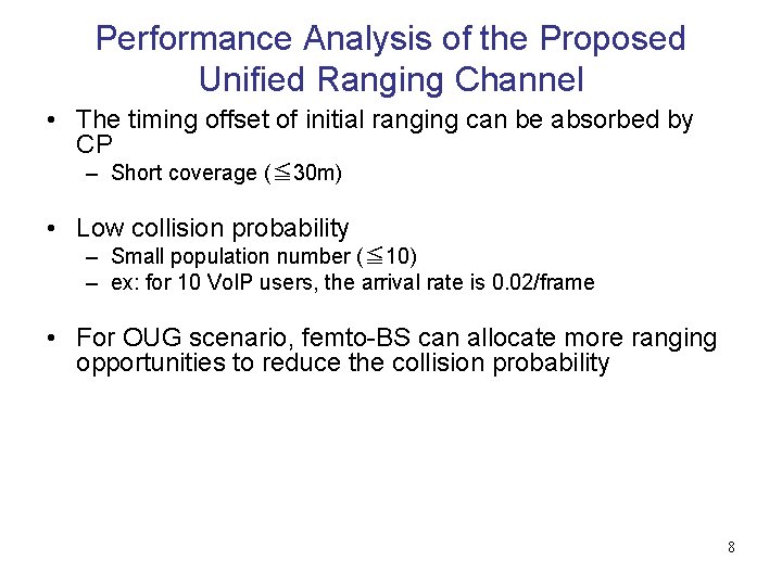Performance Analysis of the Proposed Unified Ranging Channel • The timing offset of initial
