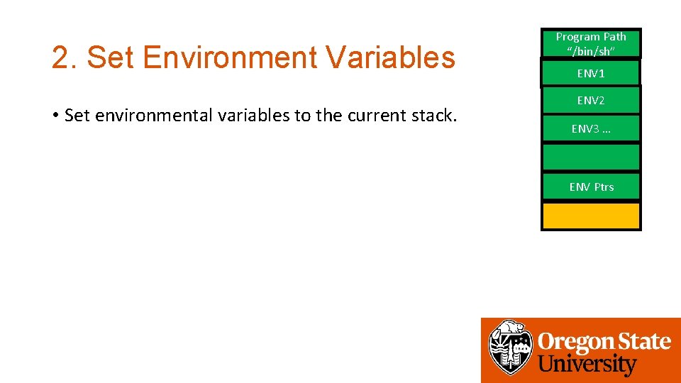 2. Set Environment Variables • Set environmental variables to the current stack. Program Path