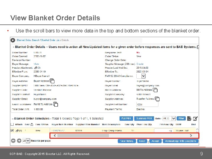 View Blanket Order Details • Use the scroll bars to view more data in