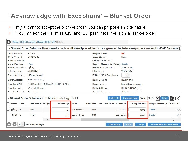 ‘Acknowledge with Exceptions’ – Blanket Order • • If you cannot accept the blanket