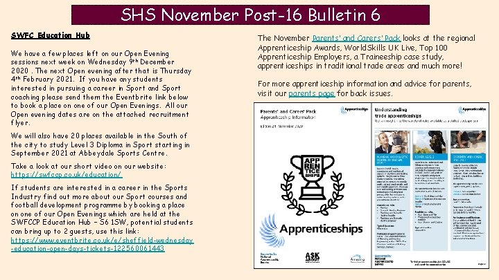 SHS November Post-16 Bulletin 6 SWFC Education Hub We have a few places left