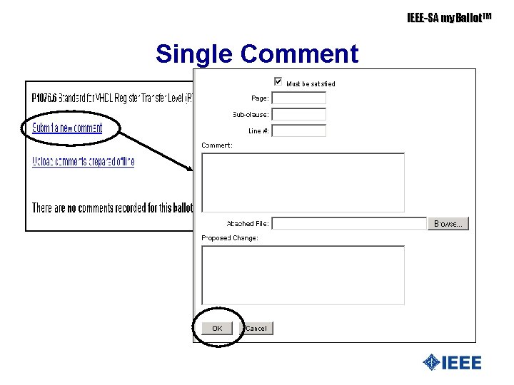 IEEE-SA my. Ballot. TM Single Comment 