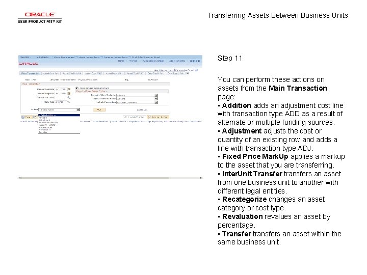 Transferring Assets Between Business Units Step 11 You can perform these actions on assets