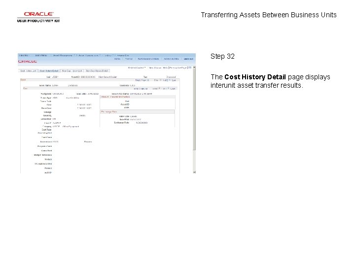 Transferring Assets Between Business Units Step 32 The Cost History Detail page displays interunit