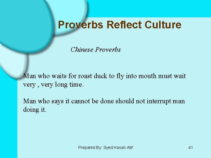 Proverbs Reflect Culture Chinese Proverbs Man who waits for roast duck to fly into