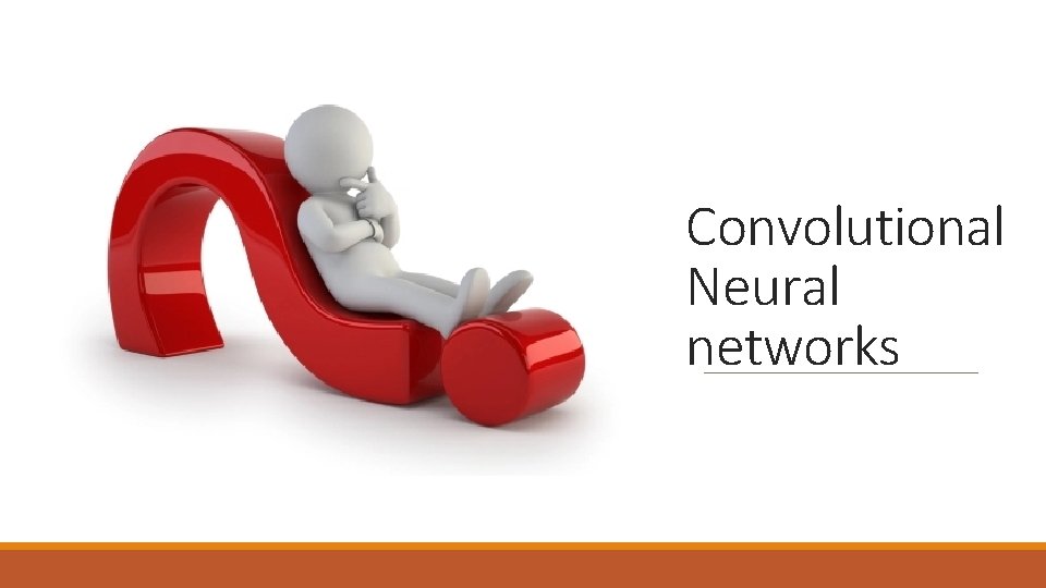 Convolutional Neural networks 