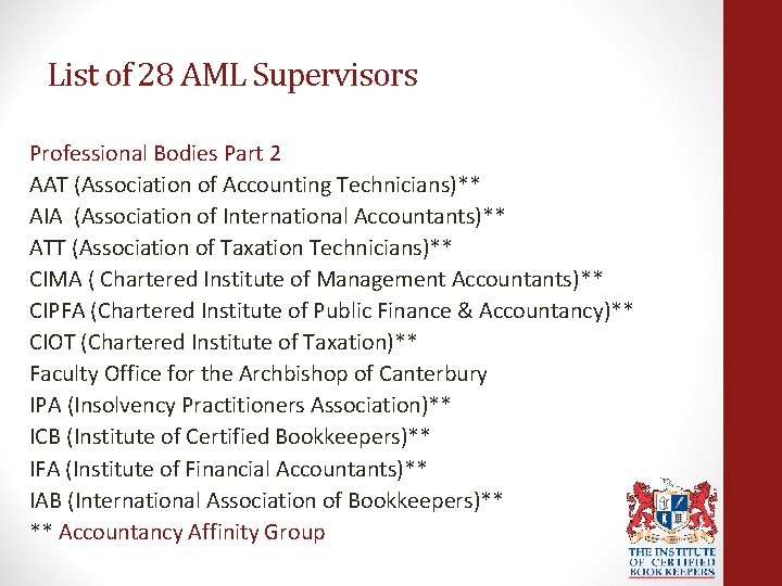 List of 28 AML Supervisors Professional Bodies Part 2 AAT (Association of Accounting Technicians)**
