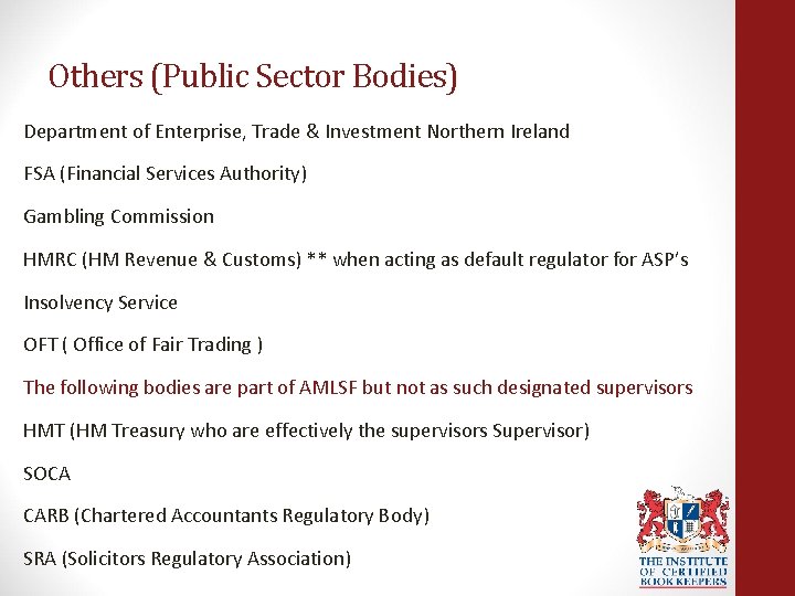 Others (Public Sector Bodies) Department of Enterprise, Trade & Investment Northern Ireland FSA (Financial