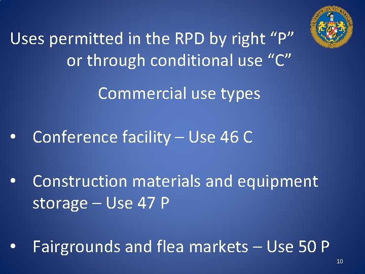 Uses permitted in the RPD by right “P” or through conditional use “C” Commercial