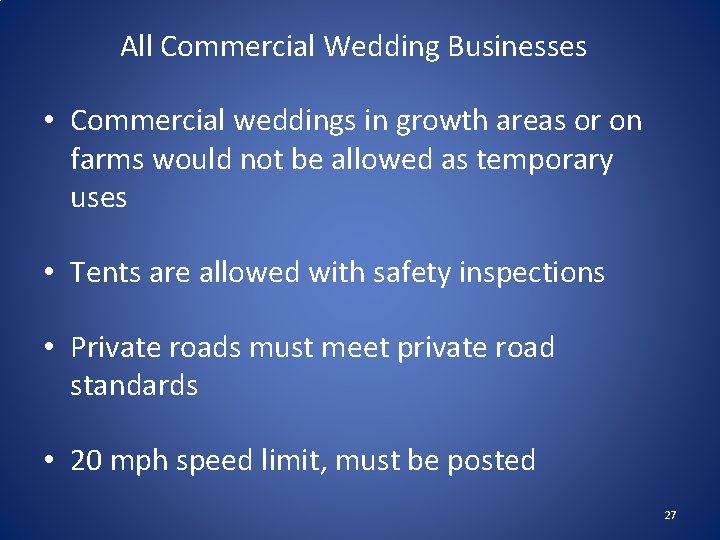 All Commercial Wedding Businesses • Commercial weddings in growth areas or on farms would