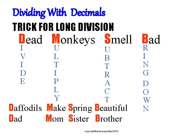 Dividing With Decimals TRICK FOR LONG DIVISION Dead Monkeys Smell Bad I V I