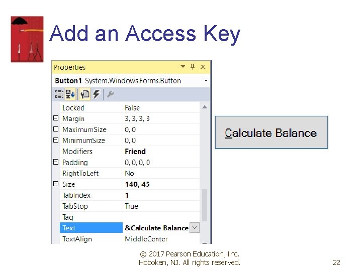 Add an Access Key © 2017 Pearson Education, Inc. Hoboken, NJ. All rights reserved. Add an Access Key © 2017 Pearson Education, Inc. Hoboken, NJ. All rights reserved.