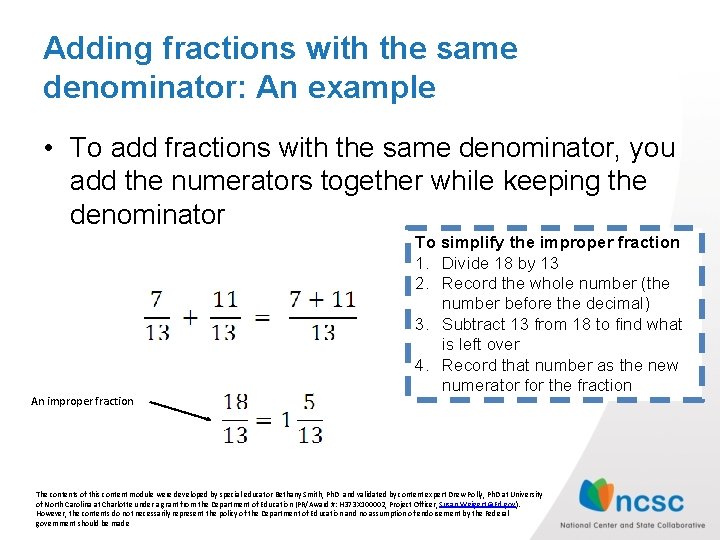 Adding fractions with the same denominator: An example • To add fractions with the Adding fractions with the same denominator: An example • To add fractions with the