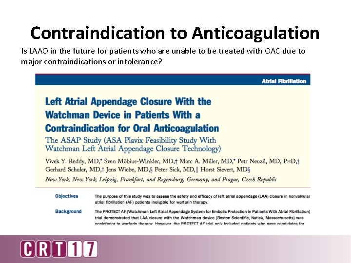 Contraindication to Anticoagulation Is LAAO in the future for patients who are unable to