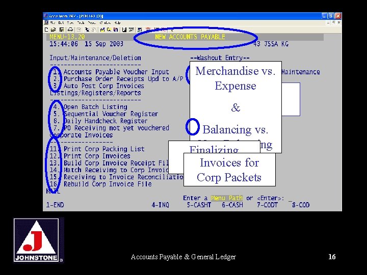 Merchandise vs. Expense For Open &Batches Balancing vs. Non-Balancing Finalizing Invoices for Activities Corp